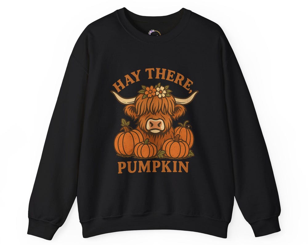 Hay There Pumpkin Sweatshirt